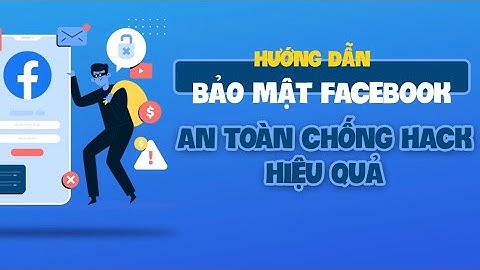 Cách Bảo Mật Facebook 2 Lớp Để Bảo Vệ Tài Khoản Pi.