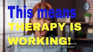 One Secret Way to Tell If Therapy is Working | aka I HATE MY THERAPIST