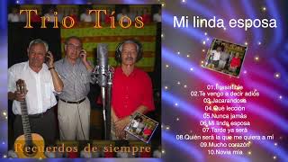 Mi linda esposa -Trio Tios-