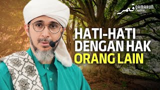 Muflis Di Akhirat & Allah Maha Adil Di Akhirat Nanti | Habib Ali Zaenal Abidin al-Hamid