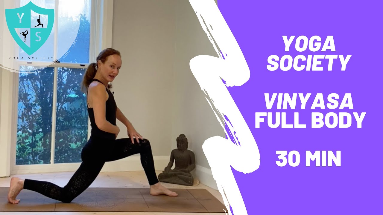 VINYASA YOGA: FULL BODY - Yoga Society with Tahnee