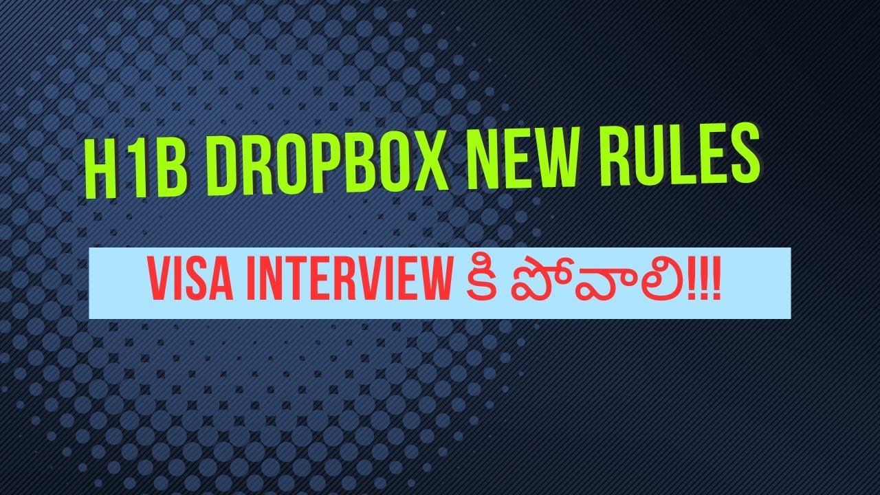 h1b Dropbox New Rules 