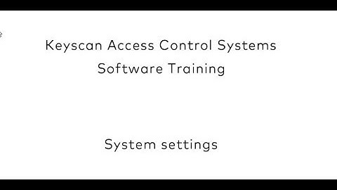 Keyscan Aurora - System Settings