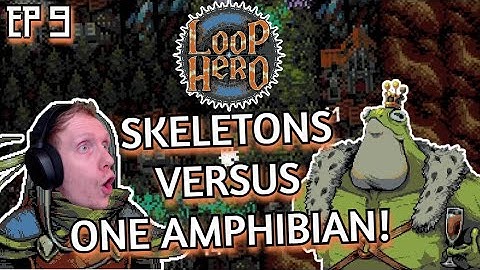 LITERAL Undead Army faces the Frog King! No way we lose! | Loop Hero Part 9