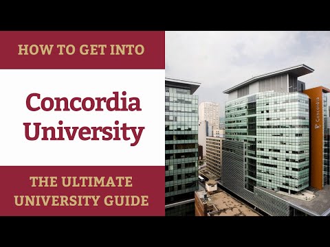 How to get into Concordia University | Ultimate University Guide