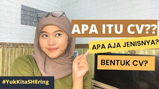 APA ITU CURRICULUM VITAE (CV) ??
