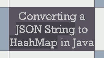 Converting a JSON String to HashMap in Java