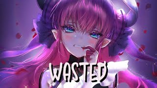 Nightcore - Wasted - (Miquela) (Lyrics)