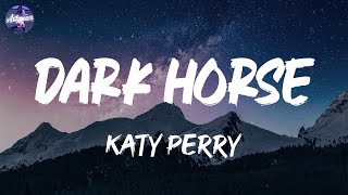 Katy Perry - Dark Horse (Lyrics)