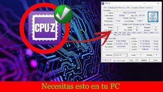Para que sirve y como usar CPU Z, te explico paso a paso. Spoiler APP necesaria para tu PC para 2025 screenshot 5