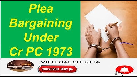 Plea Bargaining Section 265A to Section 265L Cr PC 1973