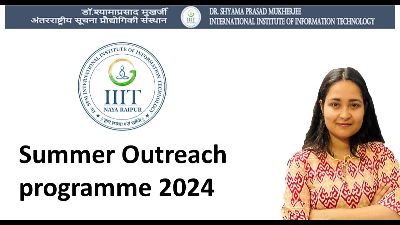 IIIT Raipur Outreach Summer Internship 2024 YouTube iiit-raipur-outreach-summer-internship-2024-youtube