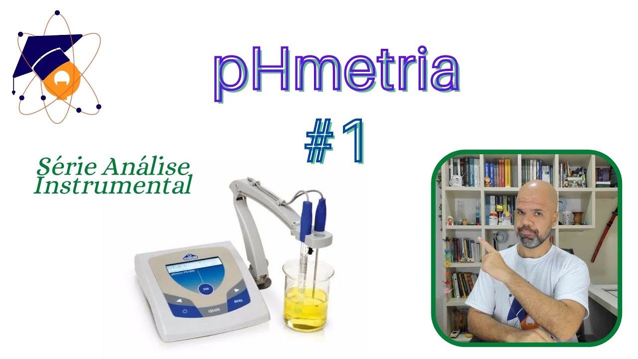 pHmetria #1 - Medida Experimental do pH - Calibração de Dois Pontos. (1/2)