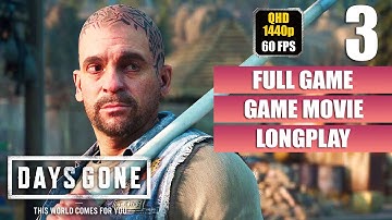 Days Gone [Full Game Movie - All Cutscenes Longplay] Gameplay Walkthrough No Commentary [PC 1440p]