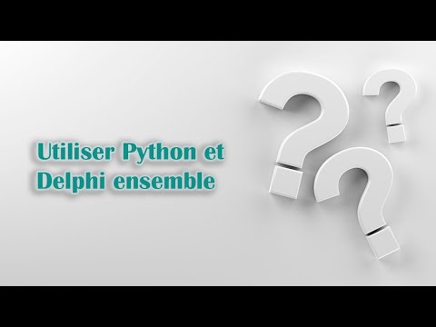 Utiliser Delphi et Python ensemble