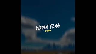 TIK TOK-NEWPOST💫STORY WA 30 DETIK  K'NAAN - Wavin Flag DJ Topeng Remix (Bootleg)