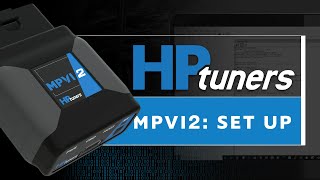 Setup Your MPVI2, Buy Credits and More! | HP Tuners Basics