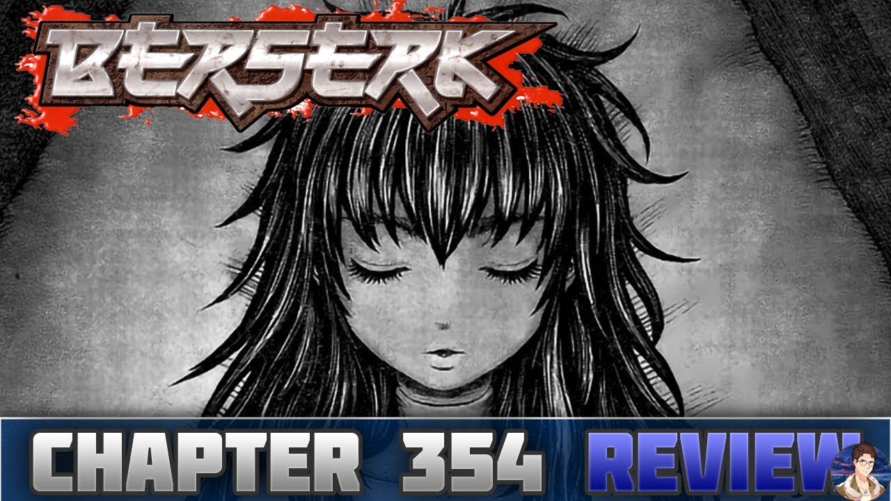 Berserk Chapter 354 Manga Review The Final Piece Retrieved Youtube