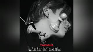 Taemin {SHINEE} - 'Sad Kids' Instrumental 90% Clean [Advice Album]