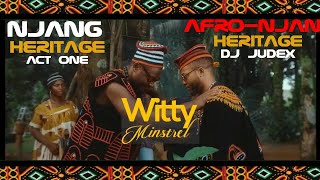 NJANG DANCE | BE PROUD VIDEO MIX | MY HERITAGE | AFRO - NJANG ACT 1 BY DJ JUDEX Ft. Minstrel