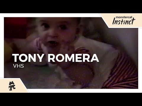 Tony Romera — Tony Romera - VHS [Monstercat Official Music Video]