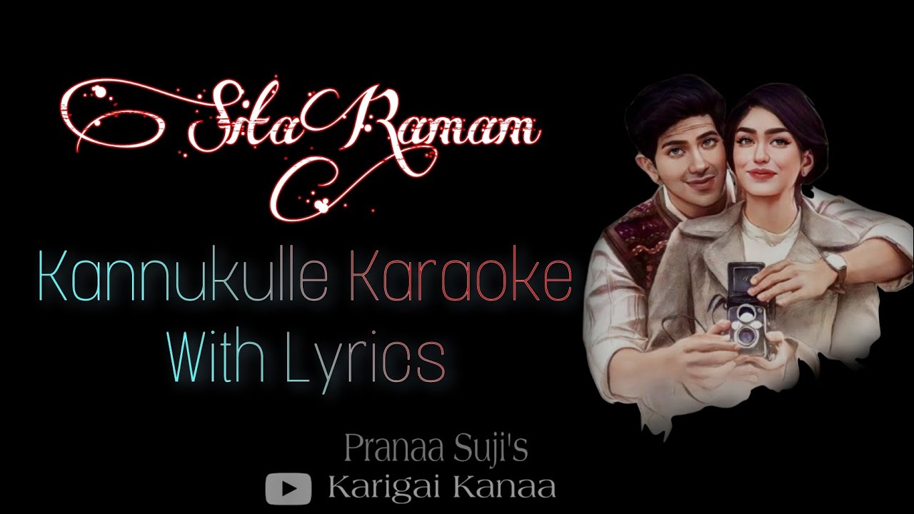 Kannukulle Song Karaoke With Lyrics SitaRamam Mrunal Thakur Dulkarsalman Karigai Kanaa