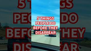 PEOPLE DO RIGHT BEFORE DISAPPEAR 🧠🫠 #psycholgyfacts #darkpsychology #facts #shortvideo