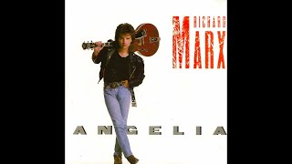 Richard Marx - Angelia (1989 LP Version) HQ