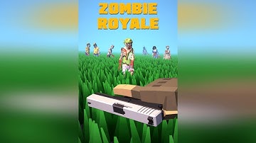 Zombie Royale | Gameplay Walkthrough Part 1 - Lomelvo