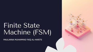 Cara Kerja Finite State Machine (FSM) + Implementasi di MATLAB Stateflow |