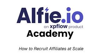 Webinar - Affiliate Recruitment Live with Alfie and Friends Guide