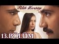 Fatih Harbiye 13.Bölüm