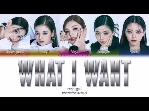 ITZY - WHAT I WANT Color Coded Lyrics ( перевод | кириллизация )