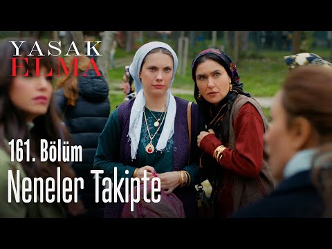 Neneler takipte - Yasak Elma 161. Bölüm