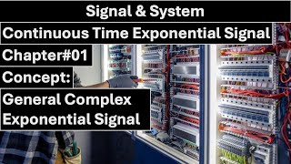 Signals & Systems | Chapter#01 | Topic | General Complex Exponential Signal | ALAN S. WILLSKY