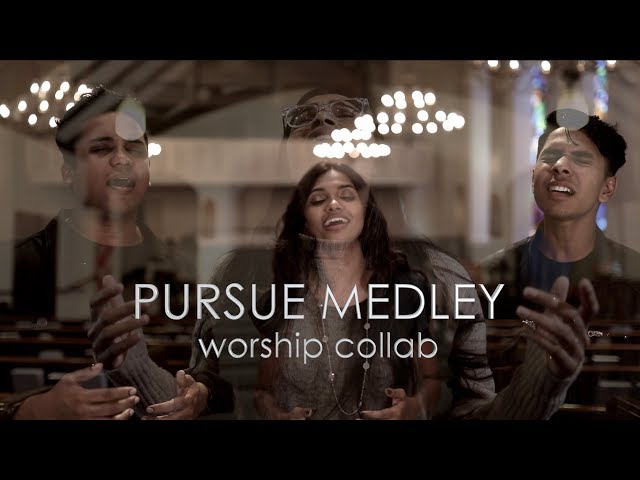 Pursue Medley | Hillsong Y&F | Mosaic MSC | Worship Collab class=