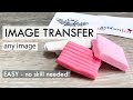 EASY Clay Ideas - IMAGE TRANSFER AT HOME