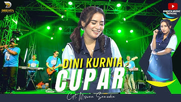 Dini Kurnia - Cupar - Feat Ader Negro (Official Music Video) - New Dhesta