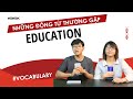 Top 10 commonly used verbs about education in vietnamese