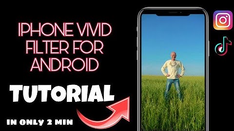 How To Add iPhone Vivid Filter In Android VN 2021 - Video Editor For Reels or Tiktok Videos