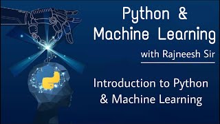 Introduction to Python & Machine Learning