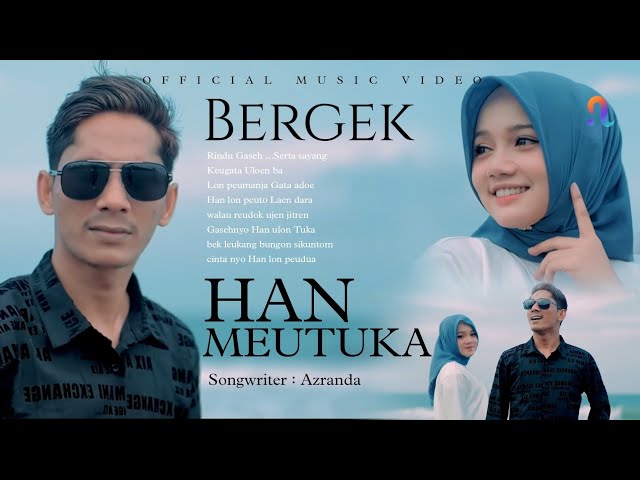 Bergek - Han Meutuka - [Official Music Video] class=