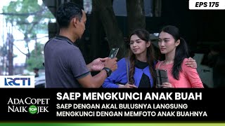 SAEP MENGKUNCI! Anak Buahnya Supaya Tidak Kabur - ADA COPET NAIK OJEK PART 1