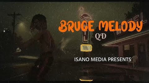 QD - BRUCE MELODY