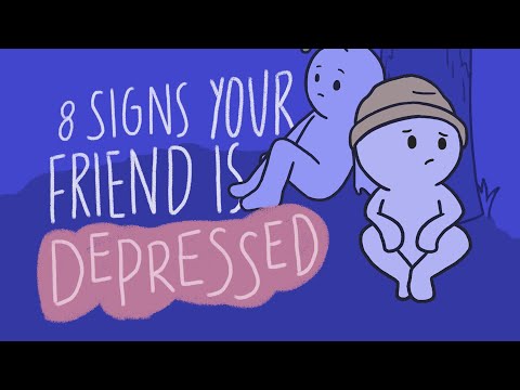 8 Signs Your Friend Is Depressed