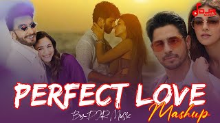 Perfect Love Mashup 2023| #Arijit#Singh #Songs | Romantic Love Songs | Bollywood Love Song@djrmusic6