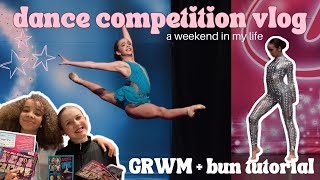 Dance Compeion Vlog Grwm, Bun Tutorial, Dance Compeion, Believe Talent, A Weekend In My Life