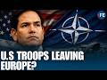 Marco Rubio Warns Europe to Prepare for Smaller U.S. Troop Presence in Major NATO Shift