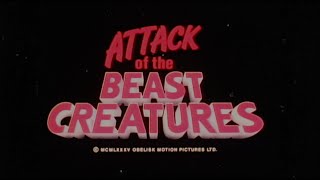 ATTACK OF THE BEAST CREATURES [Official Trailer - AGFA]