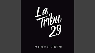 Video thumbnail of "La Tribu29 - Mama"